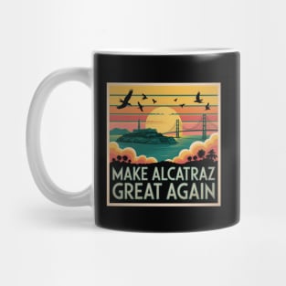 Make-Alcatraz-Great-Again Mug